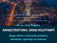 Arhivi su temelj na kojem gradimo i čuvamo sjećanje
