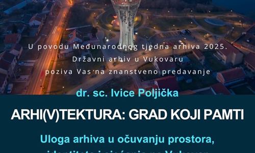 Arhivi su temelj na kojem gradimo i čuvamo sjećanje