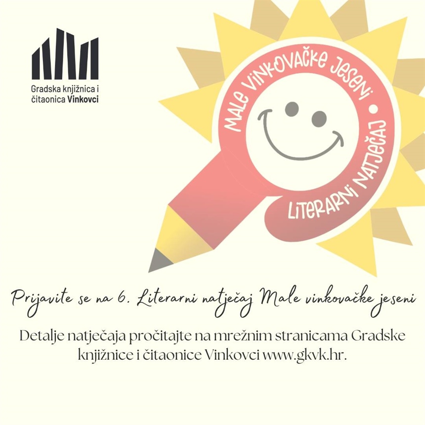 Otvoren 6. Literalni natječaj Male vinkovačke jeseni