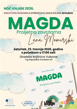 U okviru Noći knjige iz GKV pozivaju na predstavljanje slikovnice o neobičnoj vještici Magdi