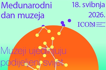Muzeji diljem Hrvatske i svijeta obilježavaju Međunarodni dan muzeja temom „Muzeji ujedinjuju podijeljeni svijet“