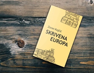 Skrivena Europa nije na razglednicama: Zoran Kojčić otkriva ljepotu...