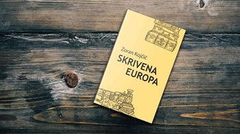 Skrivena Europa nije na razglednicama: Zoran Kojčić otkriva ljepotu mjesta izvan turističkih ruta