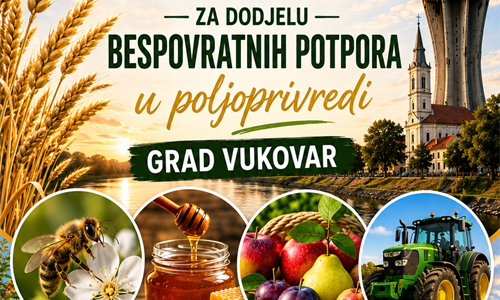 Otvoren javni poziv za vukovarske poljoprivrednike: Na raspolaganju...