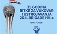 Vukovar obilježava 35. godišnjicu Bitke za Vukovar i ustrojavanja 204. brigade