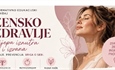 Najavljujemo informativno-edukativni događaj u Vukovaru koji povezuje ginekologiju, nutricionizam i stručnu njegu kože